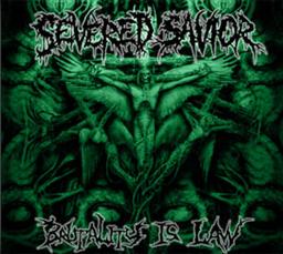 SEVERED SAVIOR - Brutality Is Law - CD